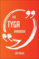 Le manuel Tyga – tout ce que vous devez savoir sur Tyga