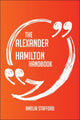 Le manuel d'Alexander Hamilton - tout ce que vous devez savoir sur Alexander Hamilton