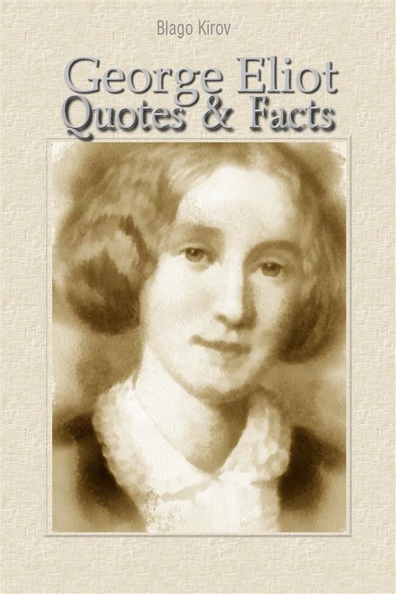 George Eliot : citations faits