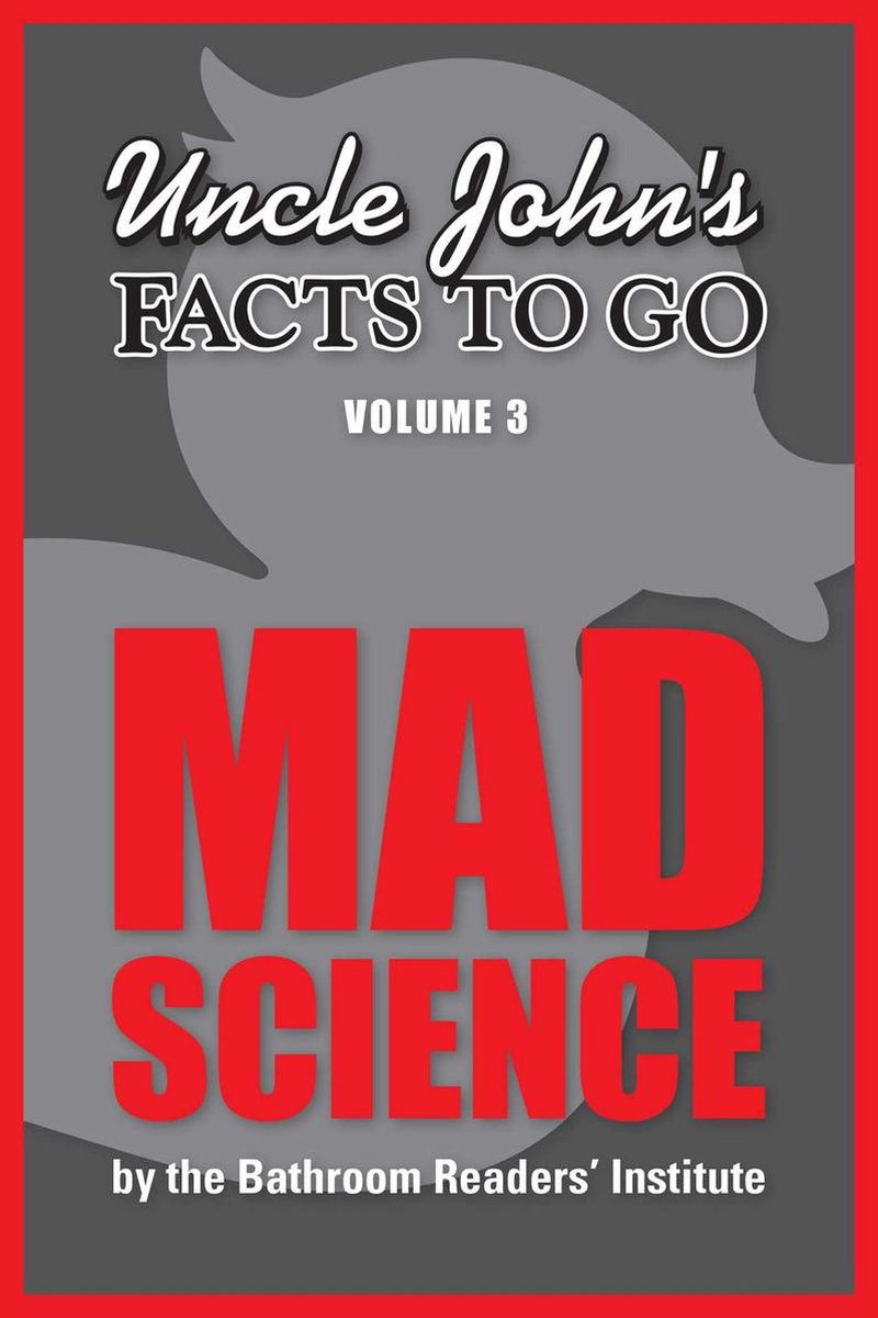 Les faits de l'oncle John rendent la science folle