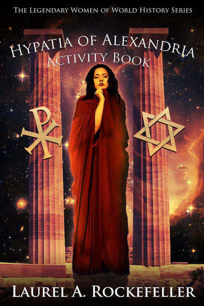 Ty les femmes légendaires de l'histoire du monde : livres d'activités 8 - Hypatie d'Alexandrie livre d'activités