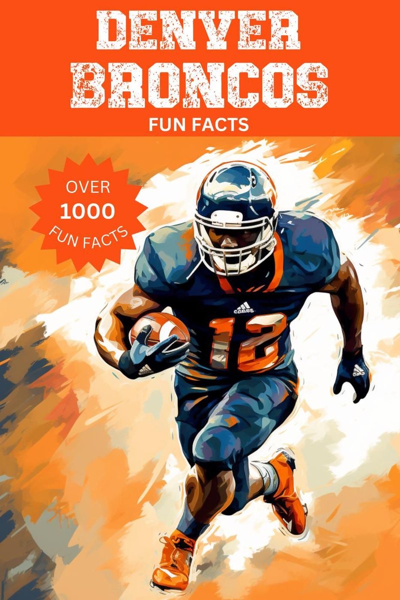 Faits amusants sur les Broncos de Denver