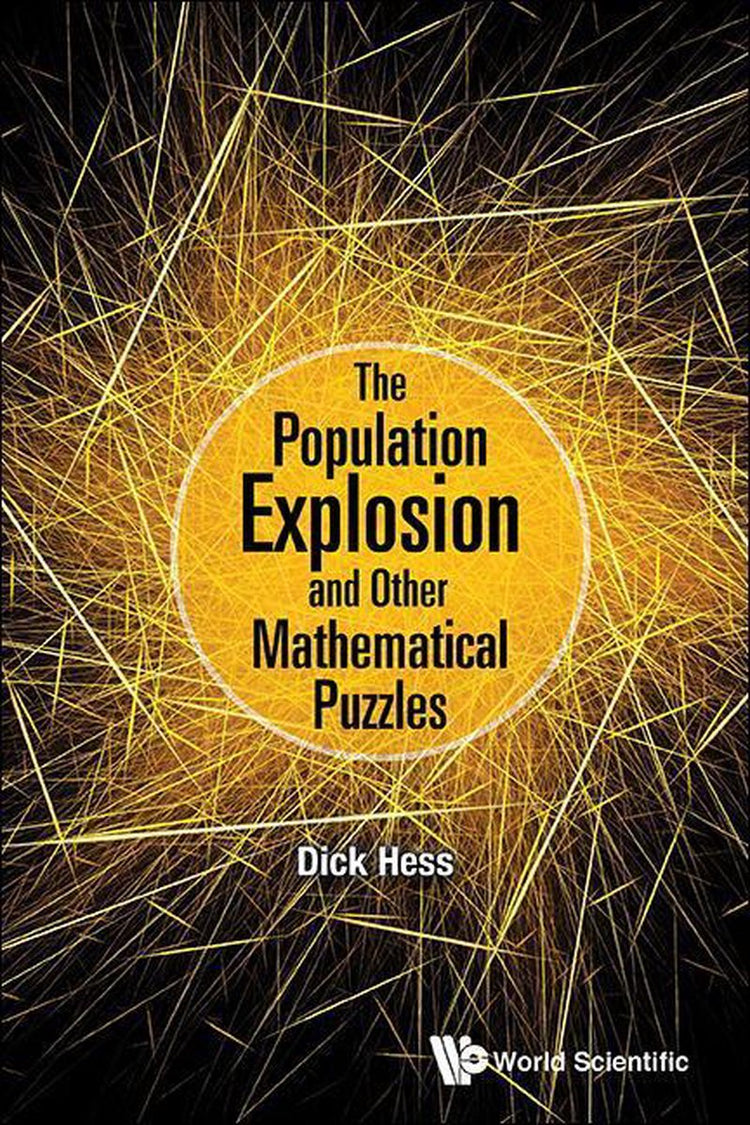Explosion démographique et autres énigmes mathématiques, le