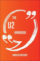 Le manuel de u2 – tout ce que vous devez savoir sur u2