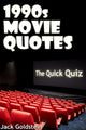 Citations de films des années 1990 : le livre de quiz ultime