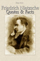 Friedrich Nietzsche : citations et faits