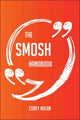 Le manuel de smosh – tout ce que vous devez savoir sur smosh