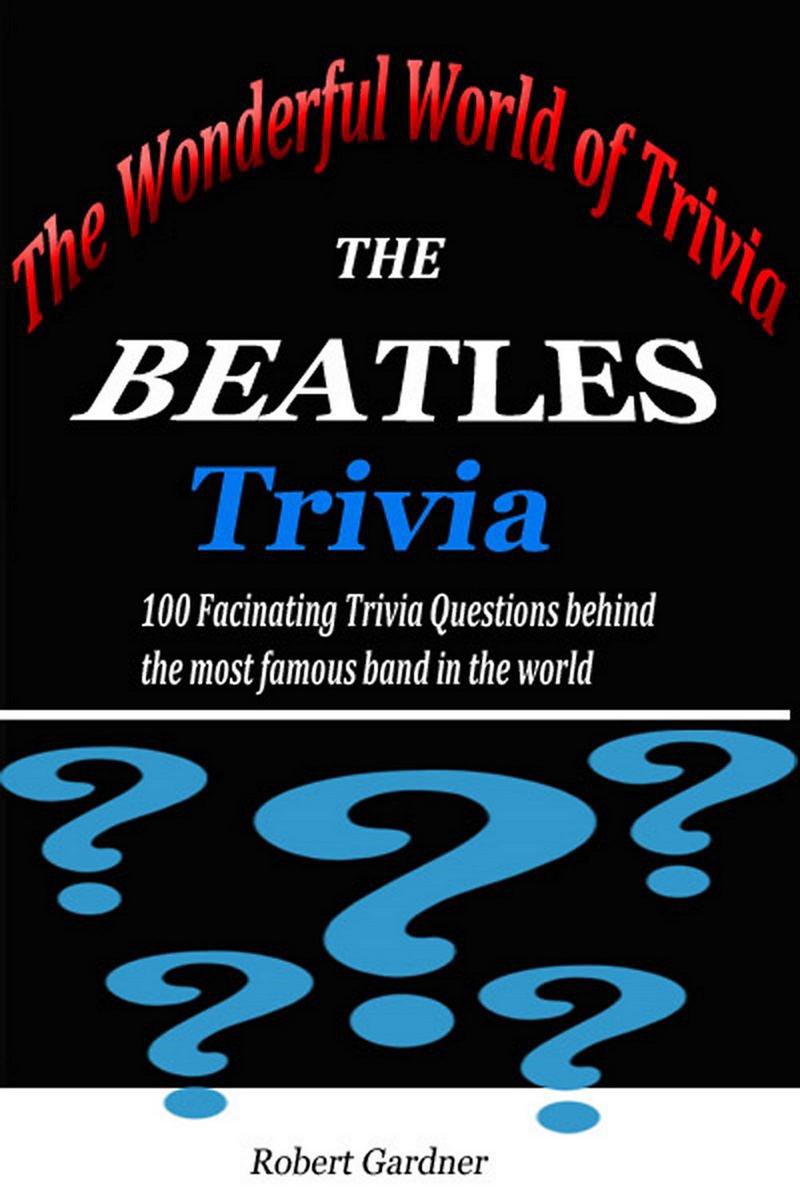 Le monde merveilleux des quiz - les quiz sur les Beatles