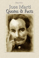 Jose Marti : citations faits