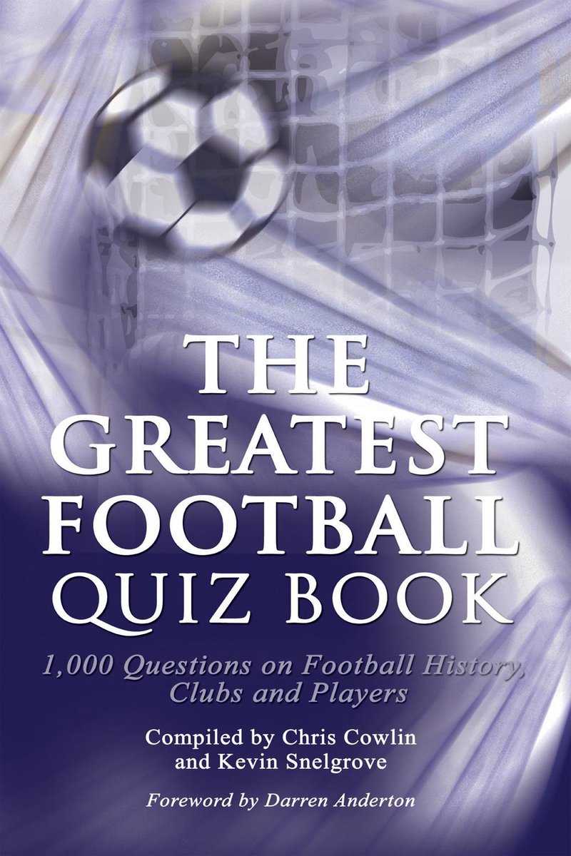 Le plus grand livre de quiz sur le football