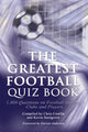 Le plus grand livre de quiz sur le football