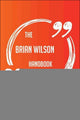 Le manuel de Brian Wilson – tout ce que vous devez savoir sur Brian Wilson