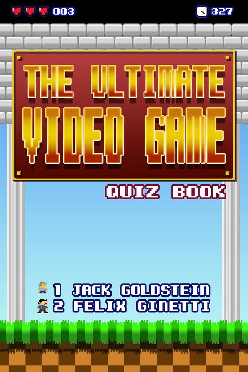Le livre de quiz ultime sur les jeux vidéo