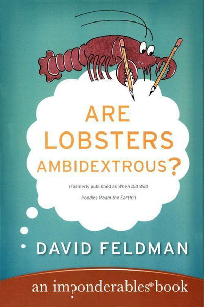 Impondérables série 6 – les homards sont-ils ambidextres ?