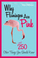 Pourquoi les flamants roses sont roses
