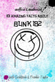 101 faits étonnants sur Blink-182