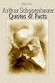 Arthur Schopenhauer : citations et faits