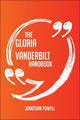 Le manuel de Gloria Vanderbilt – tout ce que vous devez savoir sur Gloria Vanderbilt