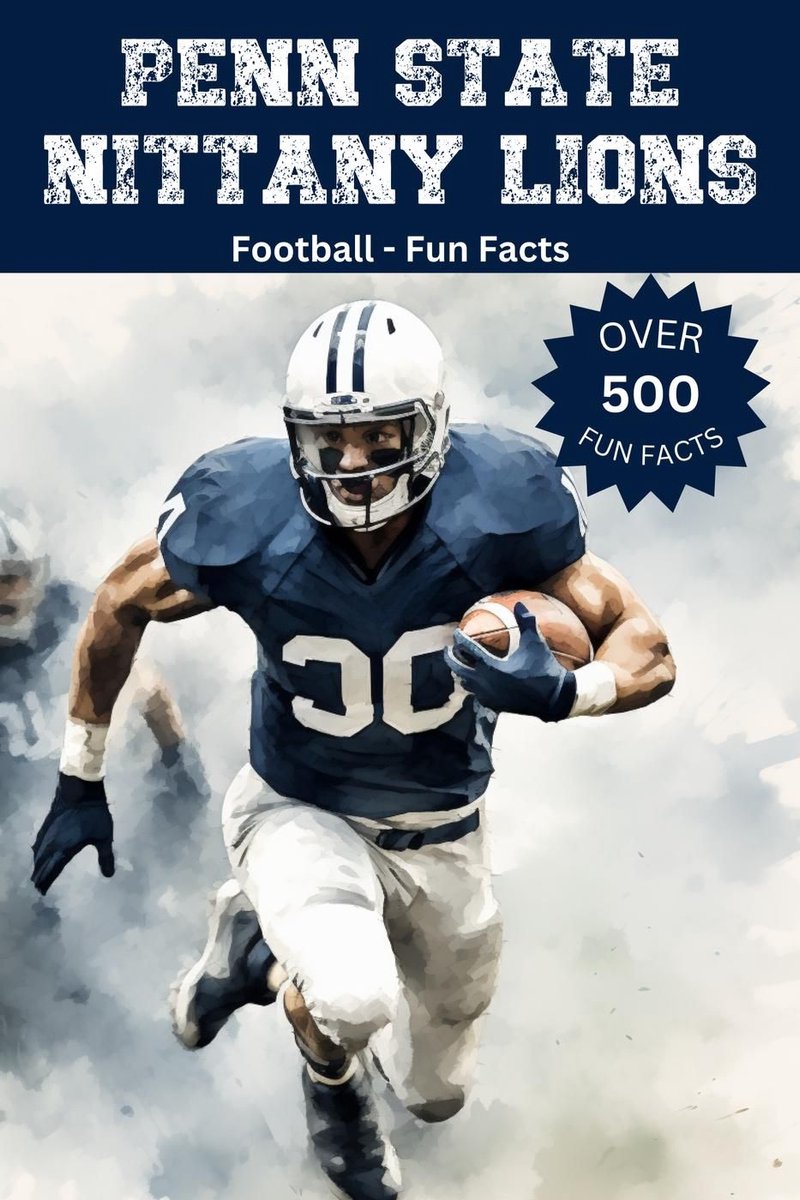 Faits amusants sur le football des Nittany Lions de Penn State