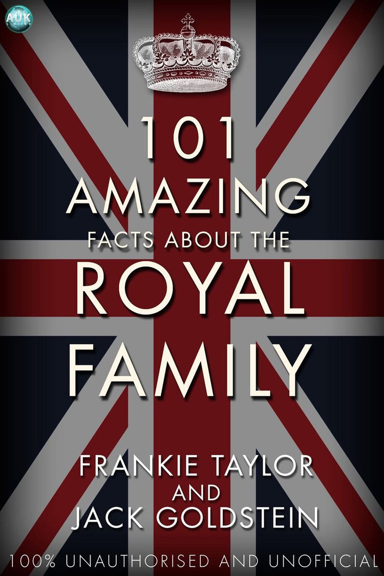 101 faits étonnants sur la famille royale