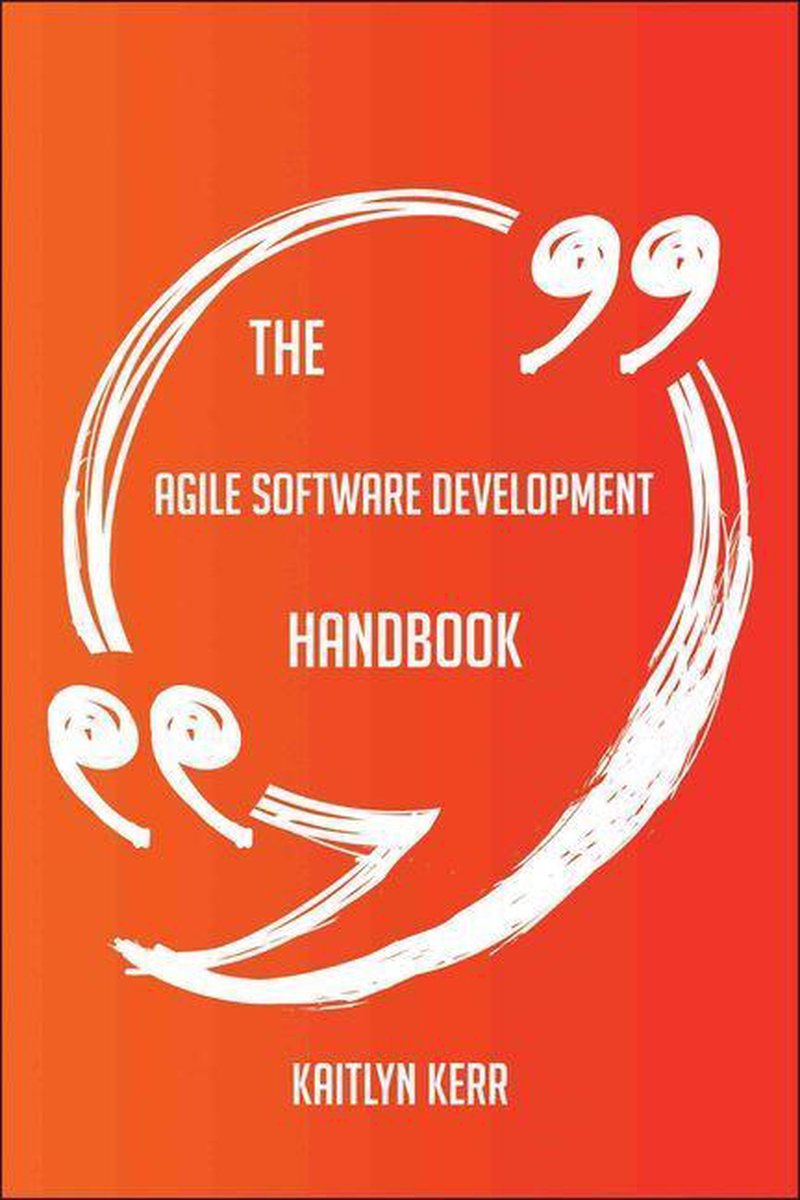 Le manuel de développement logiciel agile – tout ce que vous devez savoir sur le développement logiciel agile