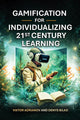 La gamification pour individualiser l'apprentissage du 21e siècle