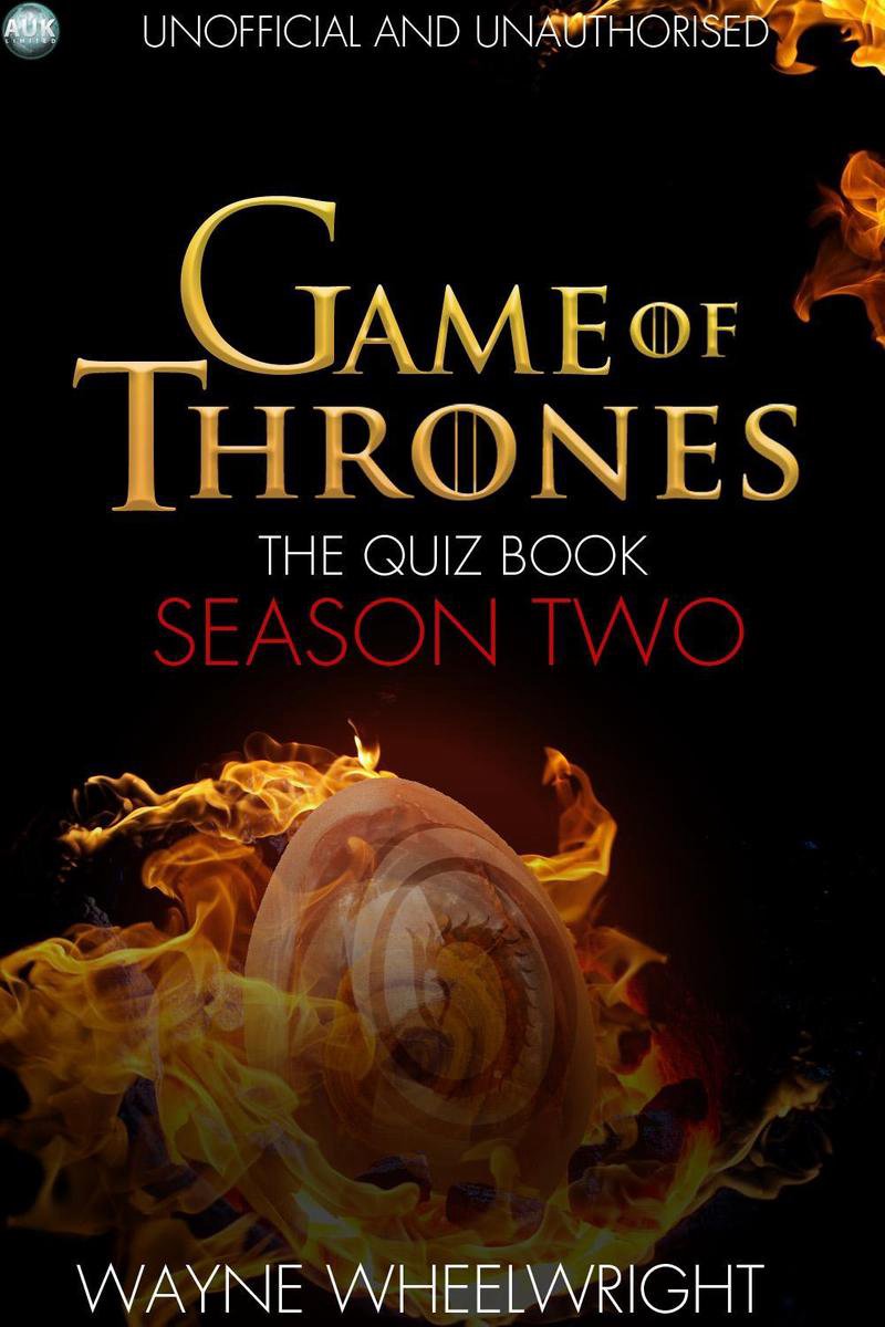 Game of Thrones le livre de quiz - saison deux