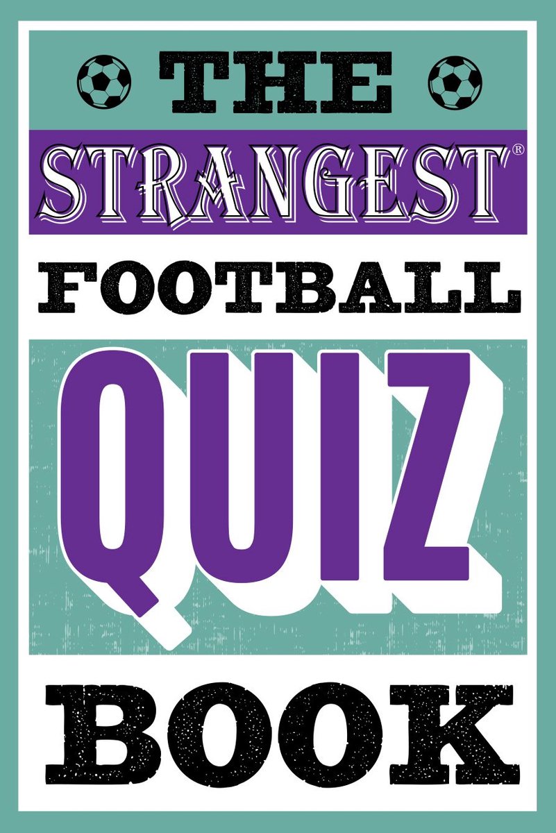 Le livre de quiz sur le football le plus étrange