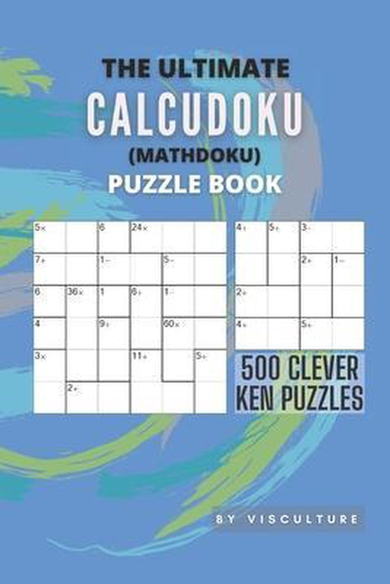 Le livre de puzzles ultime de calculudoku (mathdoku)