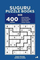 Livres de puzzles Suguru- livres de puzzles suguru - 400 puzzles faciles à maîtriser 8x8 (volume 4)