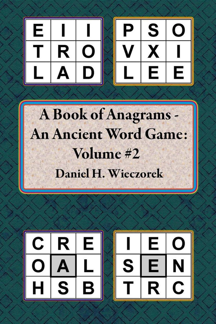 Livres d'anagrammes - un jeu de mots ancien 2 - un livre d'anagrammes - un jeu de mots ancien : tome 2
