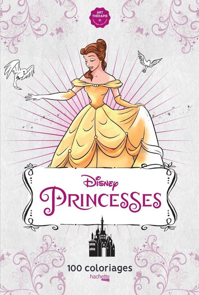 Hachette héros princesses disney 100 coloriages - - livre de coloriage pour adultes