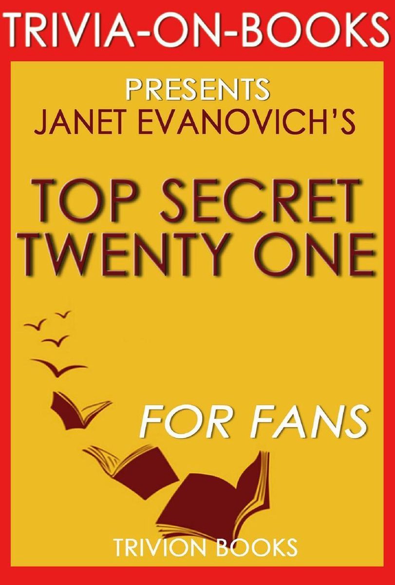 Trivia-on-books - top secret vingt et un : un roman de Stephanie Plum de Janet Evanovich (trivia-on-book)