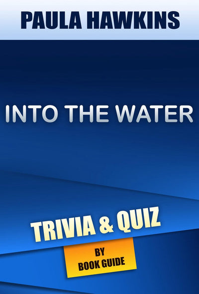 Dans l'eau : un roman de Paula Hawkins quiz