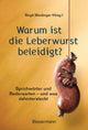 Quelle est la politique en matière de leberwurst ?