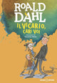 Le Vicaire, cari voi