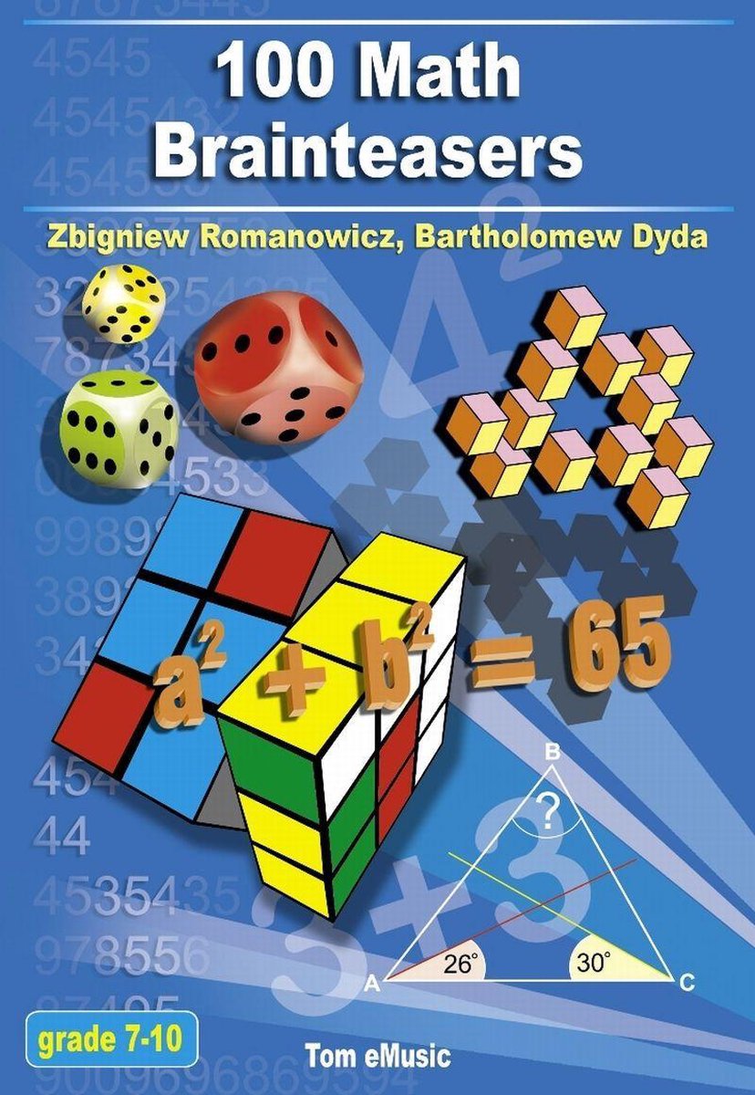 Jeux de réflexion - 100 casse-tête mathématiques. Casse-têtes, puzzles, jeux et problèmes d'arithmétique, d'algèbre et de géométrie avec solutions