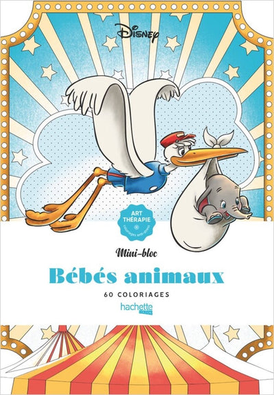 Hachette héros disney mini bloc bébés animaux 60 coloriages - - color block pour adultes