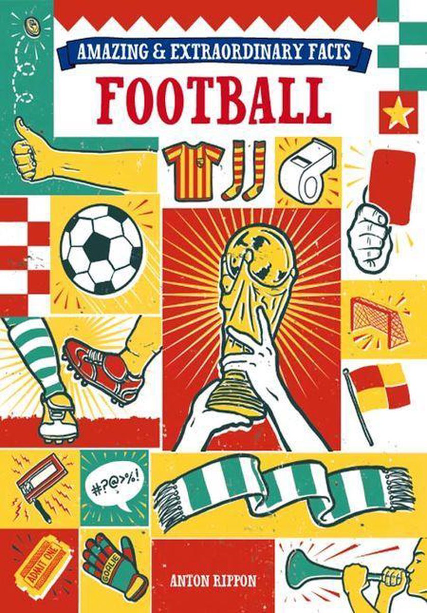 Faits étonnants et extraordinaires - football