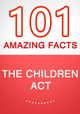 Les enfants agissent – 101 faits étonnants que vous ne connaissiez pas