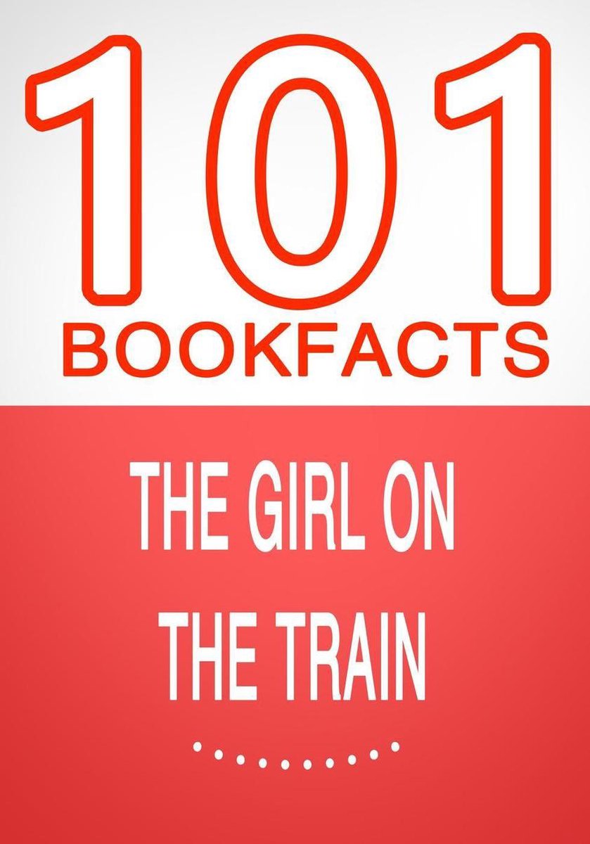 101bookfacts.com - la fille dans le train - 101 faits étonnants que vous ne connaissiez pas