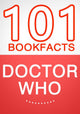 Doctor Who – 101 faits étonnants que vous ne connaissiez pas