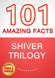 Trilogie Shiver – 101 faits étonnants que vous ne connaissiez pas