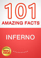 Inferno - 101 faits étonnants que vous ne connaissiez pas
