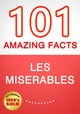 Les misérables - 101 faits étonnants que vous ne connaissiez pas
