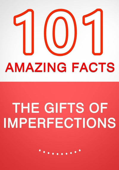 Imp les dons de la perfection - 101 faits étonnants que vous ne connaissiez pas