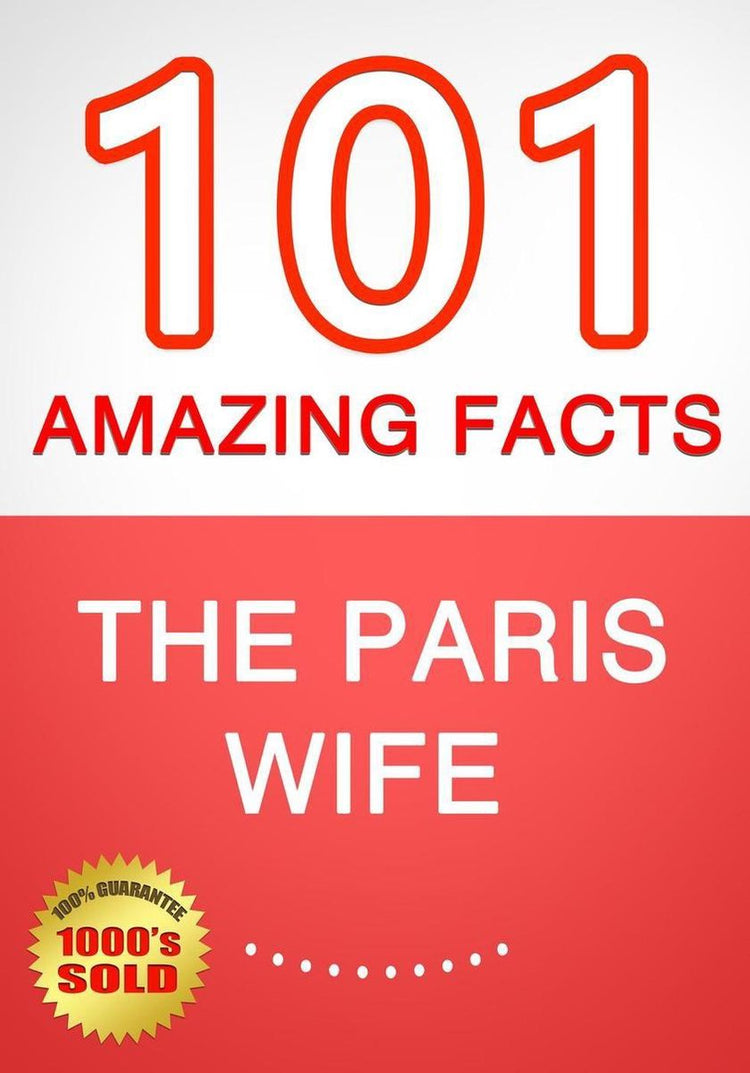 La femme de Paris - 101 faits étonnants que vous ne connaissiez pas