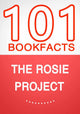 Le projet Rosie – 101 faits étonnants que vous ne connaissiez pas