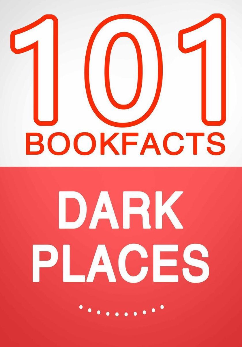 Lieux sombres – 101 faits étonnants que vous ne connaissiez pas