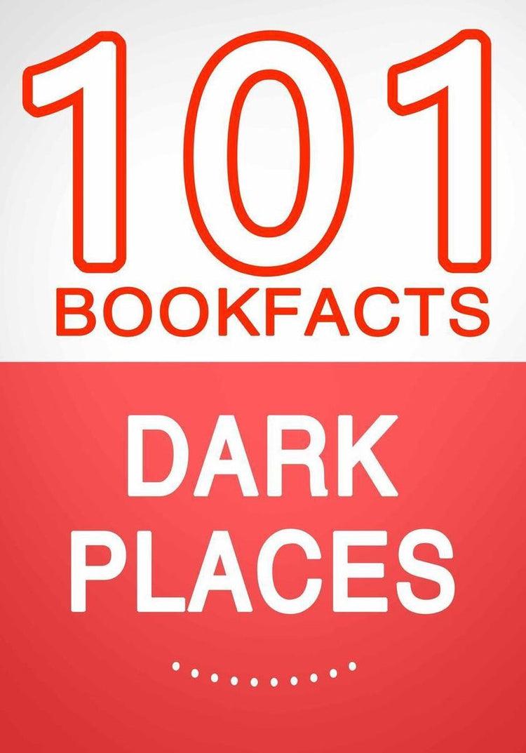 Lieux sombres – 101 faits étonnants que vous ne connaissiez pas